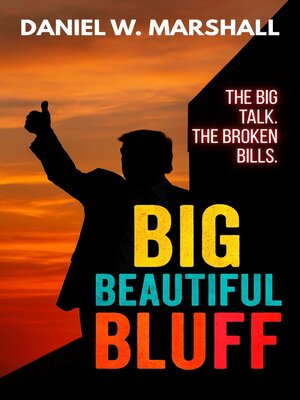 cover image of Big Beautiful Bluff